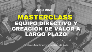 Equipo directivo y creación de valor a largo plazo